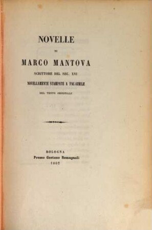 Novelle di Marco Mantova scrittore del sec. XVI
