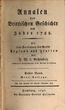 Annalen der brittischen Geschichte : des Jahrs .... 1. 1788 (1790)