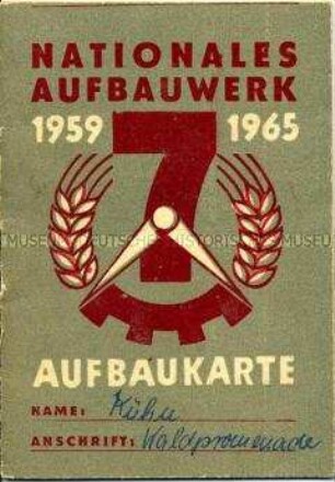Nachweisheft des Nationalen Aufbauwerkes über geleistete Arbeitsstunden