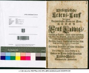 Christ-Fürstlicher Lebens-Lauff Des weyland Durchlauchtigsten ... Herrn Ernst Ludwigs/ Hertzogs zu Sachsen ... Unseres im Leben höchst-theuresten Landes-Vaters/ Christmildesten Andenckens