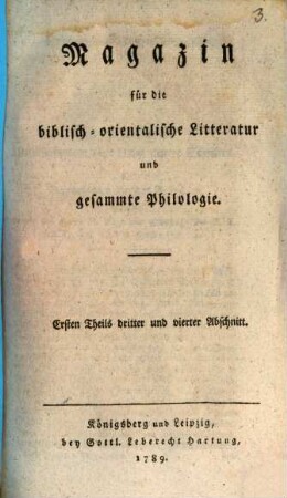 Magazin für die biblisch-orientalische Litteratur und gesammte Philologie. 1,3/4. 1789