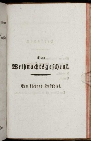 Das Weihnachtsgeschenk. Ein kleines Lustspiel.