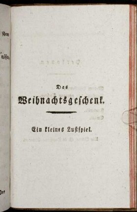 Das Weihnachtsgeschenk. Ein kleines Lustspiel.