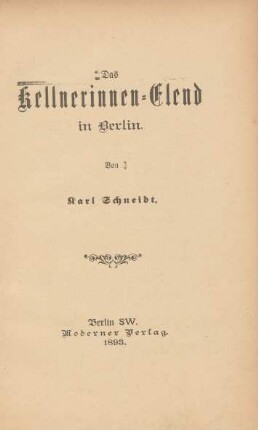 Das Kellnerinnen-Elend in Berlin : von Karl Schneidt