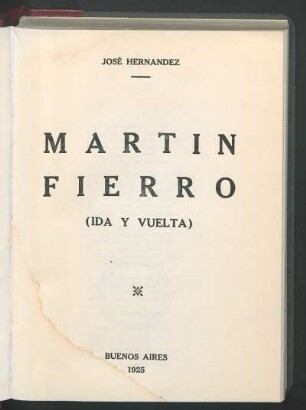 Martín Fierro : (ida y vuelta)