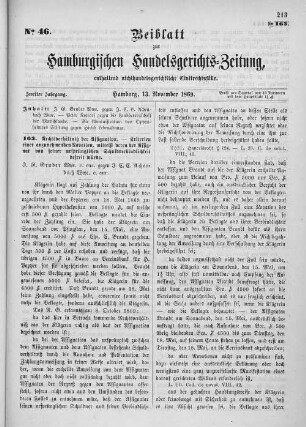 Beiblatt zur hamburgischen Handelsgerichts-Zeitung No. 46. Zweiter Jahrgang. Hamburg, 13. November 1869.