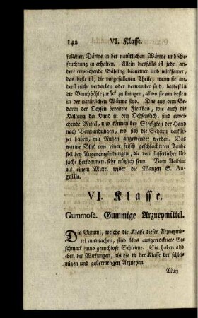 VI. Klasse. Gummosa. Gummige Arzneymittel.