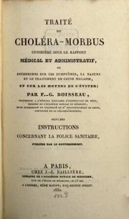 Traité du Cholera ... Morbus : consideré sous le rapport medical et administratif