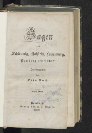 Bd. 1: Sagen aus Schleswig, Holstein, Lauenburg, Hamburg und Lübeck