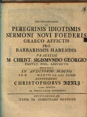 Diss. de peregrinis idiotismis, sermoni Novi Foederis Graeco affictis, pro barbarismis habendis