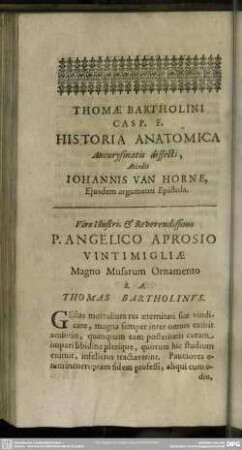 Thomae Bartholini Casp. F. Historia Anatomica Aneurysmatis diffecti, Accedit Iohannis Van Horne, Eiusdem argumenti Epistola