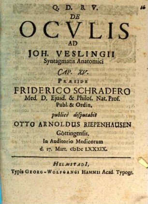 De oculis, ad J. Veslingii Synt. anat. c. 15