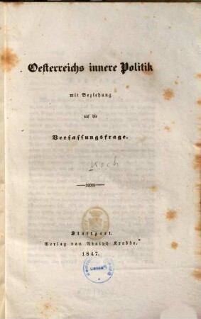 Oesterreichs innere Politik mit Beziehung auf die Verfassungsfrage