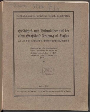 Geschichts- und Kulturbilder aus der alten Grafschaft Neuburg ob Passau