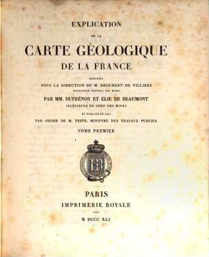 Explication de la carte géologique de la France. 1