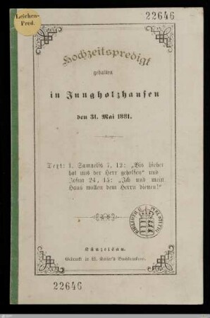 Hochzeitspredigt gehalten in Jungholzhausen den 31. Mai 1881
