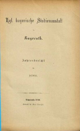 Jahresbericht : bekannt gemacht bei der öffentlichen Preiseaustheilung. 1879/80