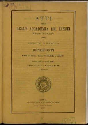 Seduta del 25 aprile 1897. Volume VI. - Fascicolo 8.