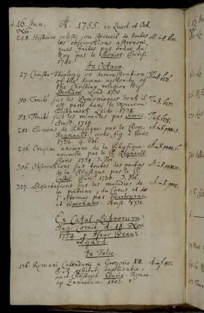 Ex Catal. Librorum Hag. Comit. d. 18. Nov. 1754. p. Isaac Beauregard.