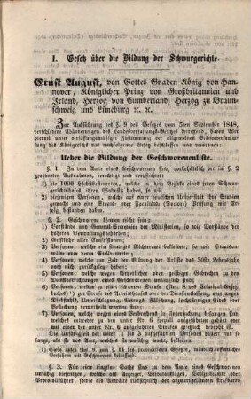 Gesetz über die Bildung der Schwurgerichte und provisorisches Gesetz, das mündlich-öffentliche Verfahren mit Geschworenen betreffend vom 24. December 1849 : Nebst Erläuterungen und den zu jenen Gesetzen gehörenden sonstigen gesetzlichen Vorschriften