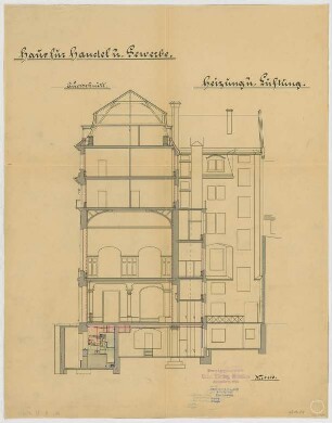 Thiersch, Friedrich von; München; Haus für Handel und Gewerbe - Heizung, Lüftung (Querschnitt)