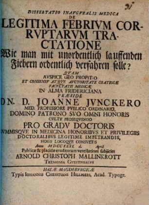 Dissertatio Inavgvralis Medica De Legitima Febrivm Corrvptarvm Tractatione