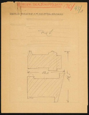 Theater am Schiffbauerdamm (auch: Neues Theater, Berliner Ensemble), Berlin: Layout-Skizze, drei Seiten