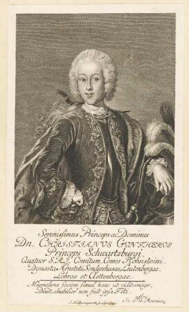 Bildnis des Christianvs Gvnthervs Princeps Schwartzburgi