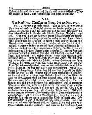 VII. Von demselben. Ebenezer in Georgien den 10. Jun. 1754