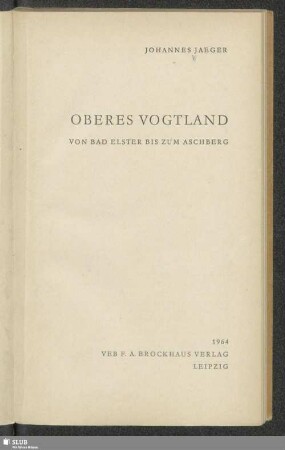 Oberes Vogtland : von Bad Elster bis zum Aschberg