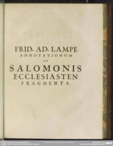 Frid. Ad. Lampe Annotationum In Salomonis Ecclesiasten Fragmenta