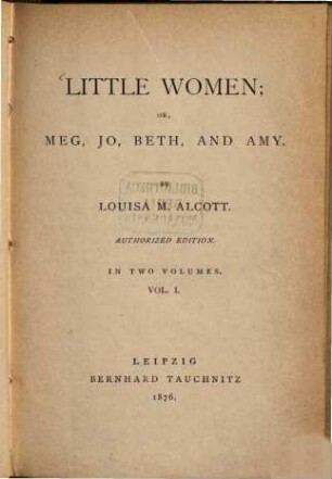 Little women; or, Meg, Jo, Beth, and Amy, 1