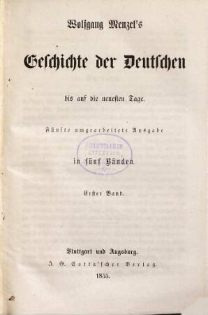 Wolfgang Menzel's Geschichte der Deutschen bis auf die neuesten Tage : in fünf Bänden, 1