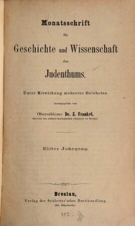 Monatsschrift für Geschichte und Wissenschaft des Judentums. 11. 1862