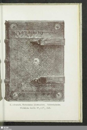 I. Deutsch, fünfzehntes Jahrhundert. Schweinsleder