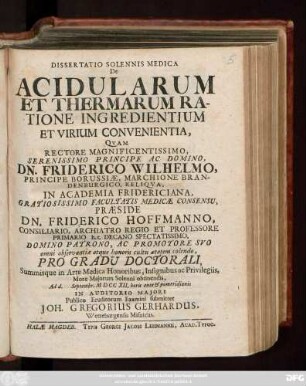 Dissertatio Solennis Medica De Acidularum Et Thermarum Ratione Ingredientium Et Virium Convenientia