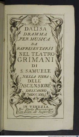 Dalisa : Dramma Per Musica Da Rapresentarsi Nel Teatro Grimani Di S. Samuele Nella Fiera Dell'Ascensione Dell'Anno MDCCXXX