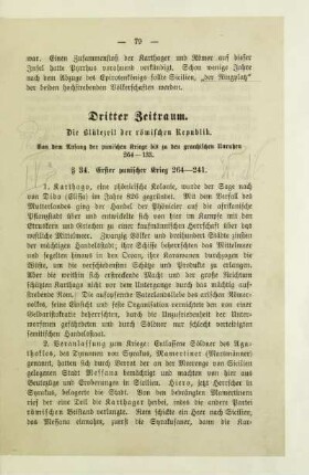 Dritter Zeitraum. Die Blütezeit der römischen Republik. Von dem Anfang der punischen Kriege bis zu den gracchischen Unruhen 264 - 133