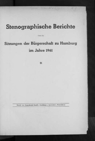 1961: Stenographischer Bericht über die ... Sitzung // Bürgerschaft der Freien und Hansestadt Hamburg