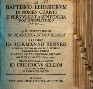 De baptismo Ephesiorum in nomen Christi, e pervulgata sententia non interpretando, Act. XIX, 4. 5.