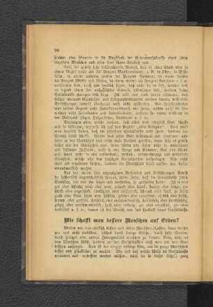 Wie schafft man bessere Menschen auf Erden?