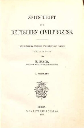 Zeitschrift für deutschen Zivilprozess, 1. 1879