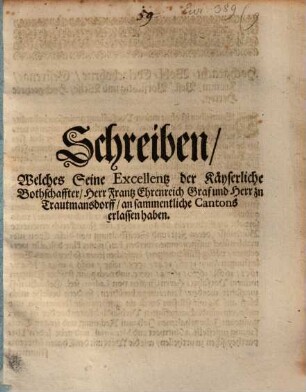 Schreiben, welches ... Graff ... Trautmansdorff den 12. Aprilis 1702 an die sämmtlichen Cantons erlassen haben