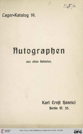 Nr. 19: Lager-Katalog: Autographen aus allen Gebieten