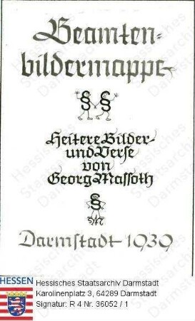 Hessen (Volksstaat), um 1937 / Landesregierung, Titelblatt und Rückseite der 'Beamtenbildermappe'