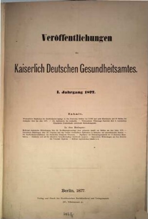 Veröffentlichungen des Kaiserlichen Gesundheitsamts. 1. 1877