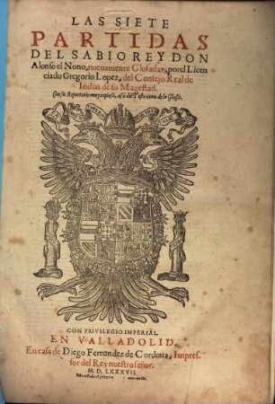 Las siete Partidas del sabio Rey Don Alonso el Nono, [1]