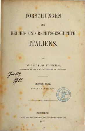 Forschungen zur Reichs- und Rechtsgeschichte Italiens, 3,1