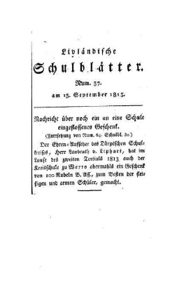 Nachricht über noch ein an eine Schule eingeflossenes Geschenk : (Fortsetzung von Num. 64, Schulbl. 32)