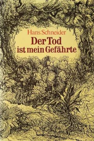 Der Tod ist mein Gefährte